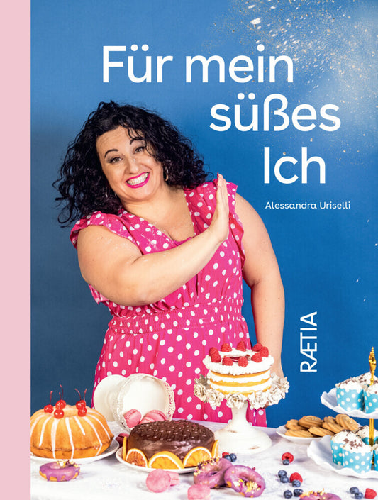 Für mein süßes Ich (Alessandra Uriselli)