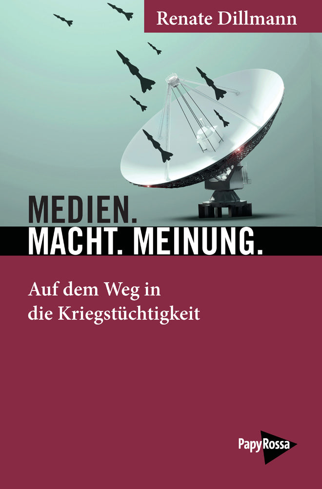 Medien. Macht. Meinung. (Renate Dillmann)