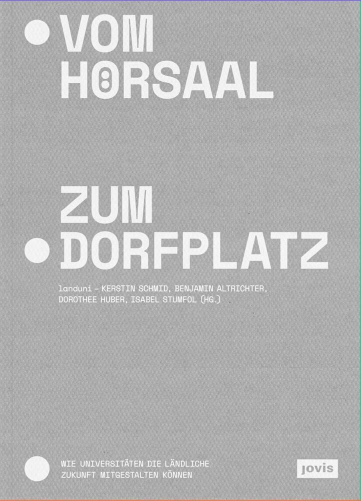 Vom Hörsaal zum Dorfplatz (Kerstin Schmid)
