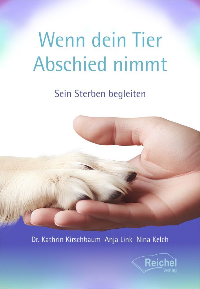 Wenn dein Tier Abschied nimmt (Kathrin Dr. Kirschbaum)
