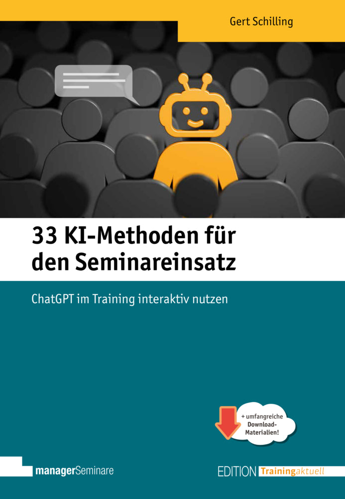 33 KI-Methoden für den Seminareinsatz (Schilling Gert)