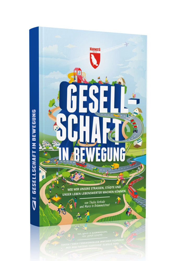 Gesellschaft in Bewegung (Marco Te Brommelstroet)