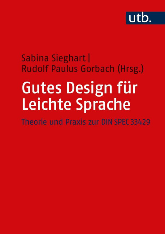 Gutes Design für Leichte Sprache (Sabina Sieghart)
