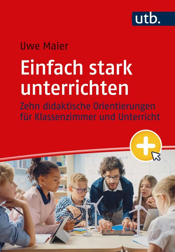 Einfach stark unterrichten (Uwe Maier)