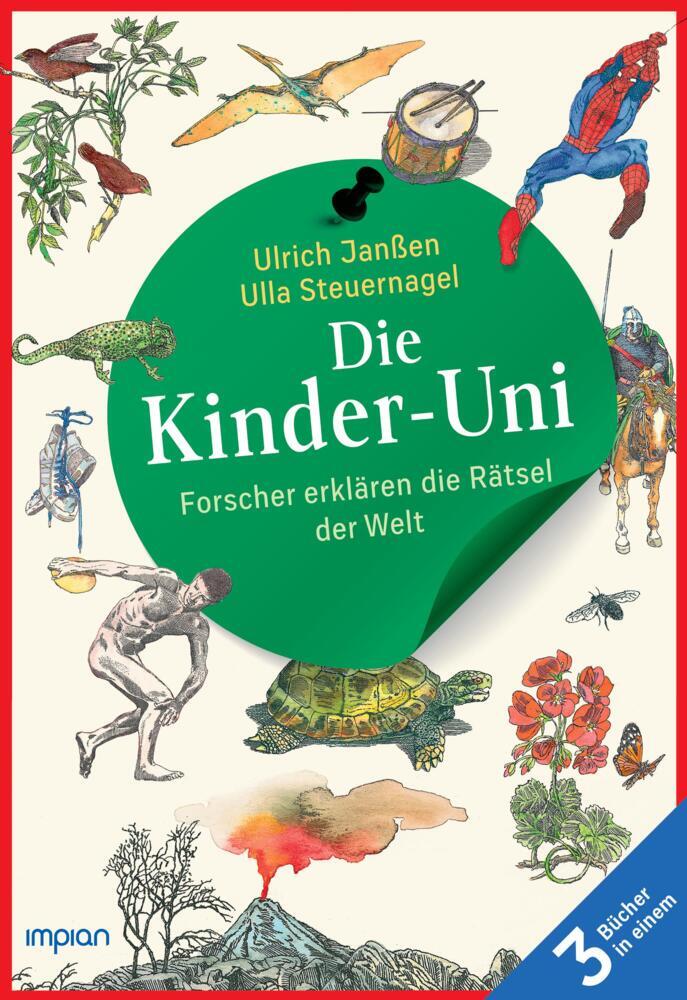 Die Kinder-Uni: Forscher erklären die Rätsel der Welt - Taschenbuchausgabe (Ulrich Janßen)