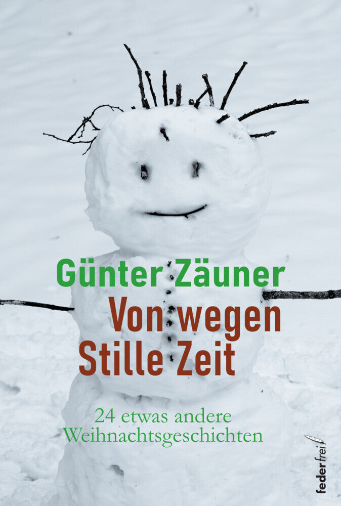Von wegen: Stille Zeit (Günther Zäuner)