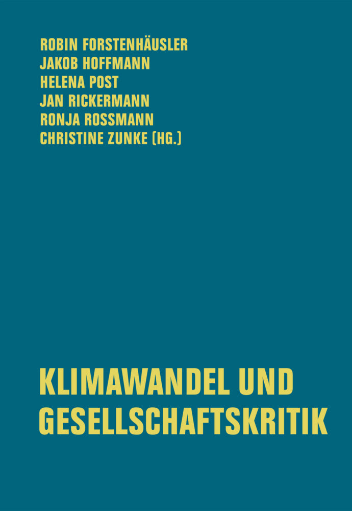 Klimawandel und Gesellschaftskritik (Robin Forstenhäusler)