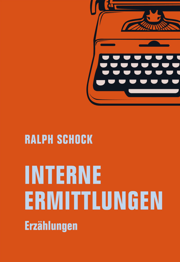 Interne Ermittlungen (Ralph Schock)