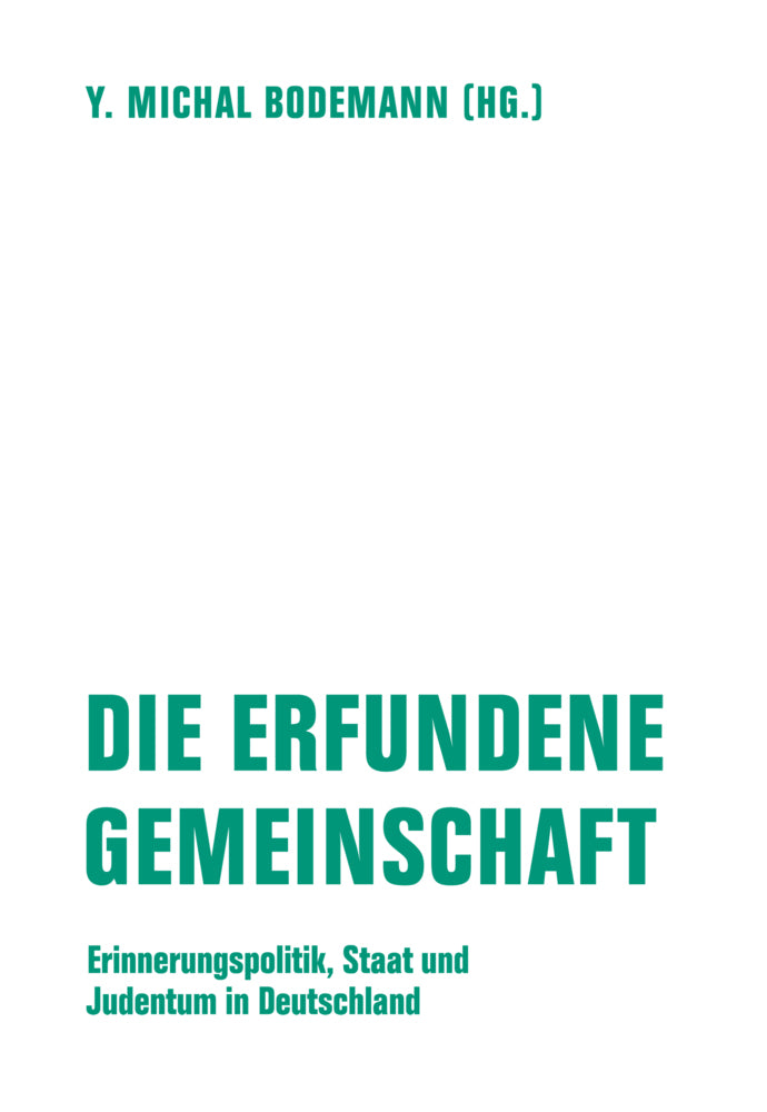 Die erfundene Gemeinschaft (Y. Michal Bodemann)