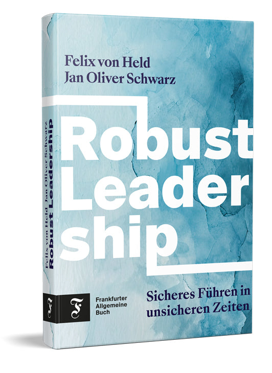 Robust Leadership (Felix Von Held)
