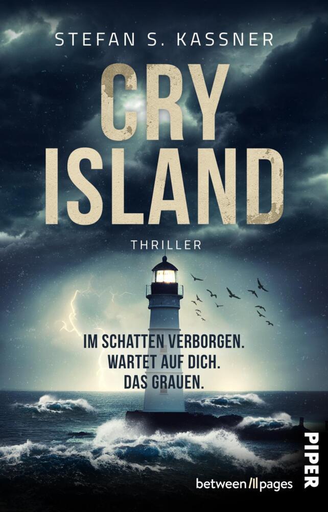 Cry Island - Im Schatten verborgen. Wartet auf dich. Das Grauen. (Stefan S. Kassner)