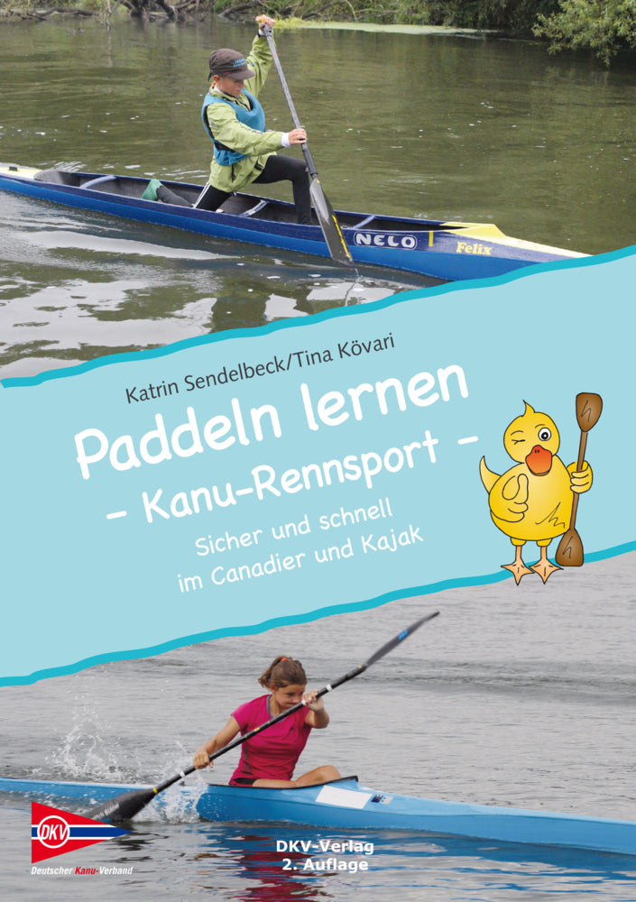 Paddeln lernen - Kanu-Rennsport (Katrin Sendelbeck)