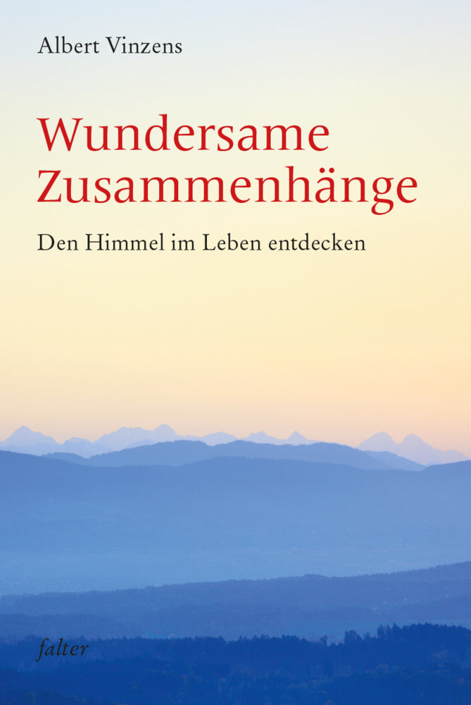 Wundersame Zusammenhänge (Albert Vinzens)