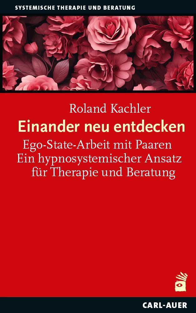 Einander neu entdecken (Roland Kachler)
