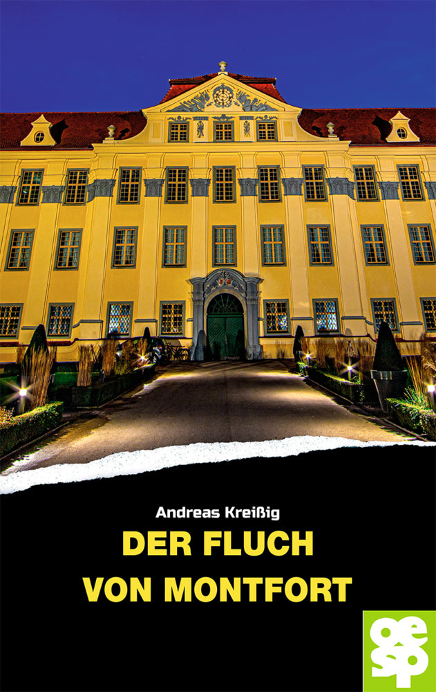 Der Fluch von Montfort (Andreas Kreißig)