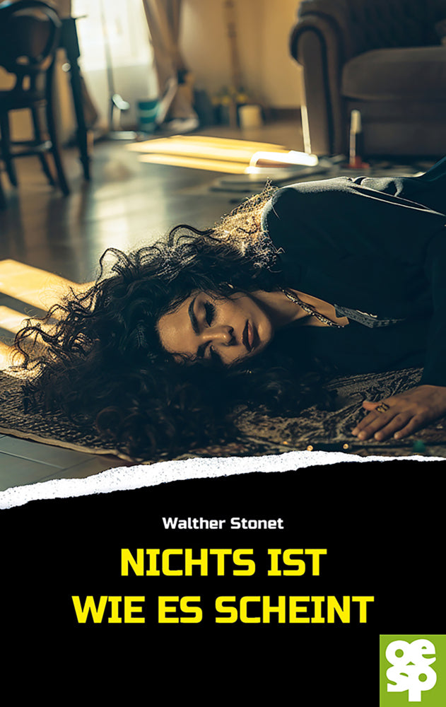 Nichts ist, wie es scheint (Walther Stonet)