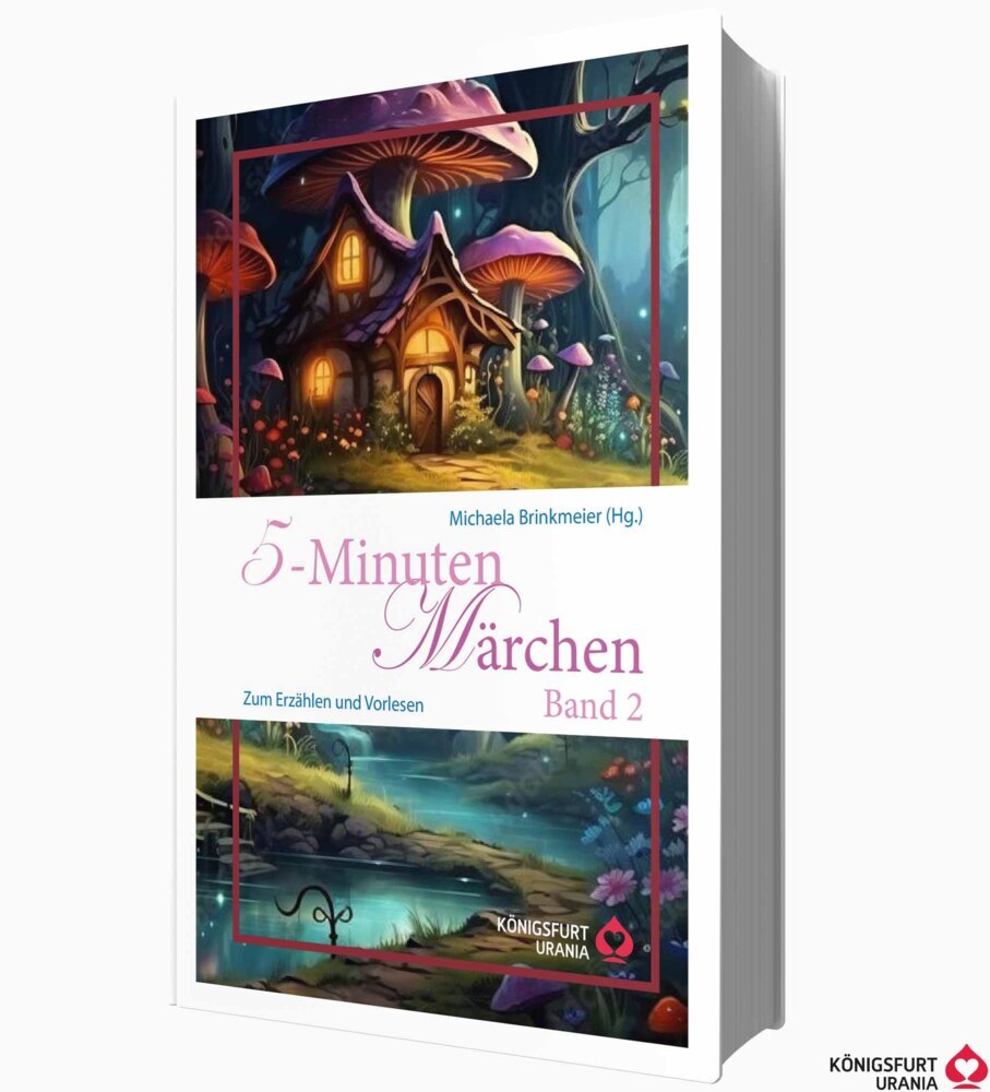 5-Minuten Märchen, Band 2 (Volksmärchen für Erwachsene und Kinder) (Michaela Brinkmeier)