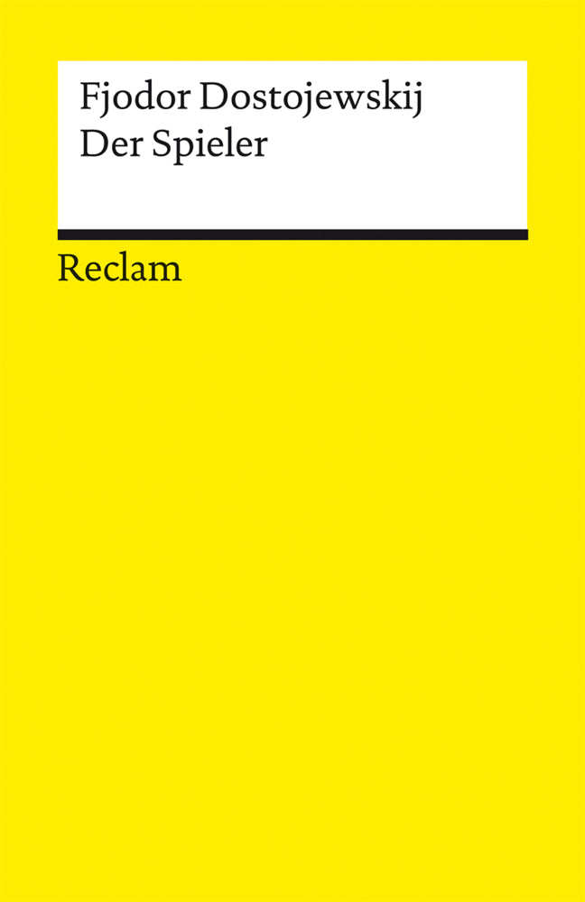 Der Spieler (Fjodor M. Dostojewskij)
