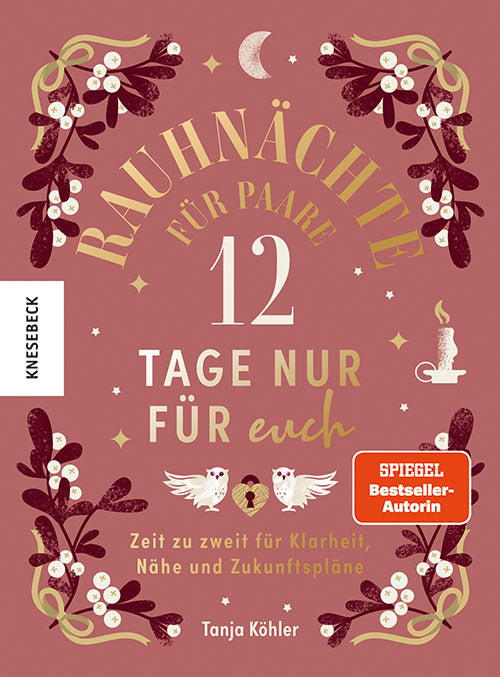 Rauhnächte für Paare - 12 Tage nur für euch (Tanja Köhler)