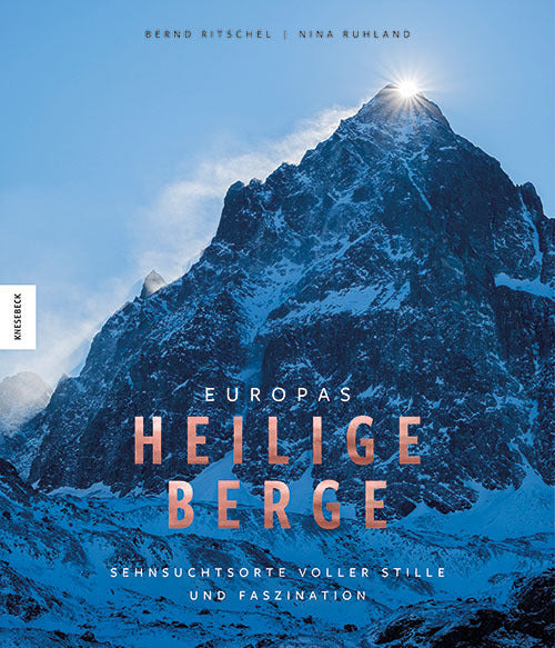 Europas heilige Berge (Nina Ruhland)