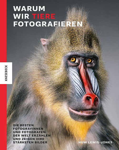 Warum wir Tiere fotografieren (Huw Lewis-Jones)