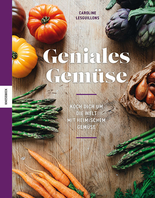 Geniales Gemüse (Caroline Lesguillons)