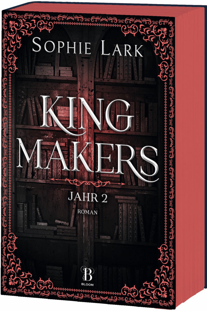 Kingmakers - Jahr 2 (Sophie Lark)