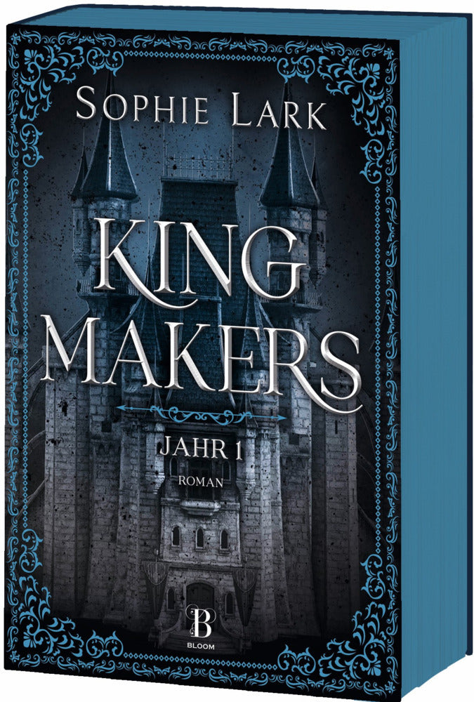 Kingmakers - Jahr 1 (Sophie Lark)