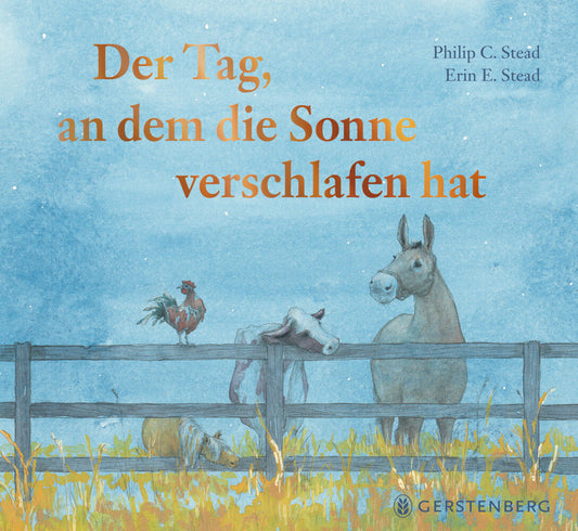 Der Tag, an dem die Sonne verschlafen hat (Philip C. Stead)
