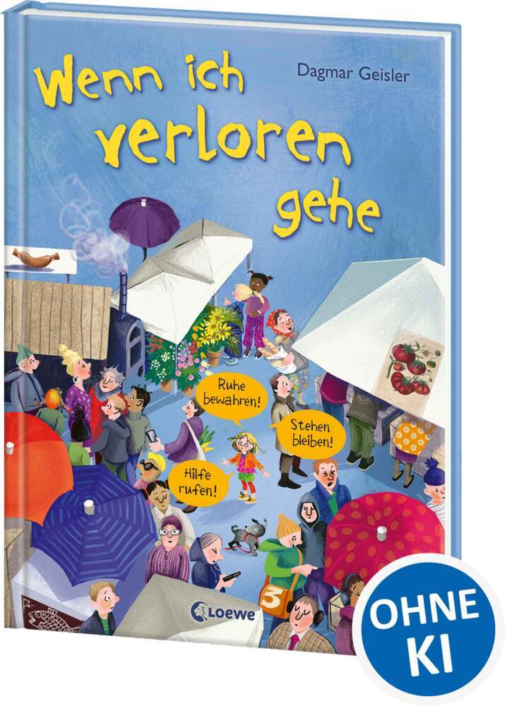 Wenn ich verloren gehe (Starke Kinder, glückliche Eltern) (Dagmar Geisler)