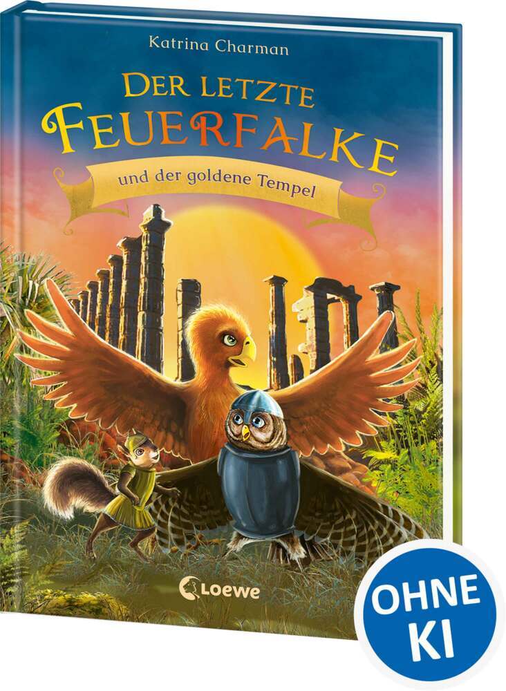 Der letzte Feuerfalke und der goldene Tempel (Band 9) (Katrina Charman)