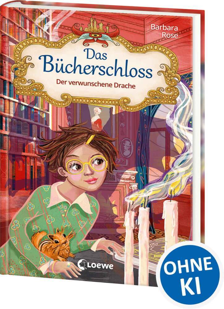 Das Bücherschloss (Band 7) - Der verwunschene Drache (Barbara Rose)