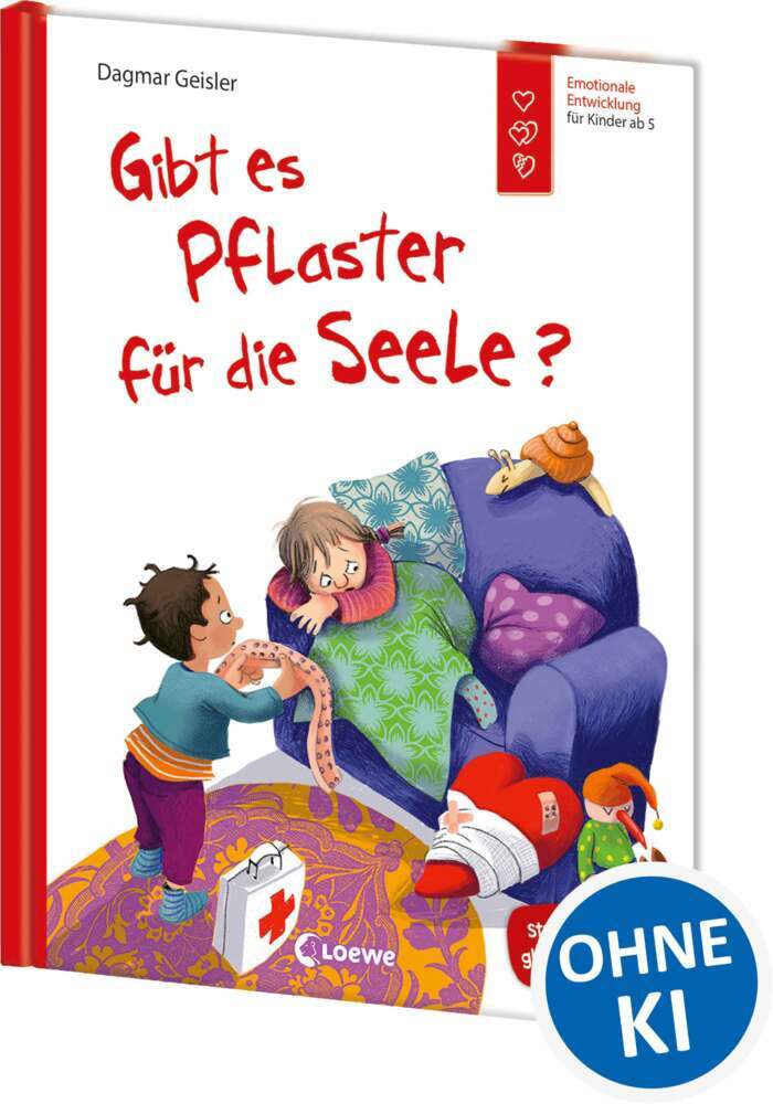 Gibt es Pflaster für die Seele? (Starke Kinder, glückliche Eltern) (Dagmar Geisler)