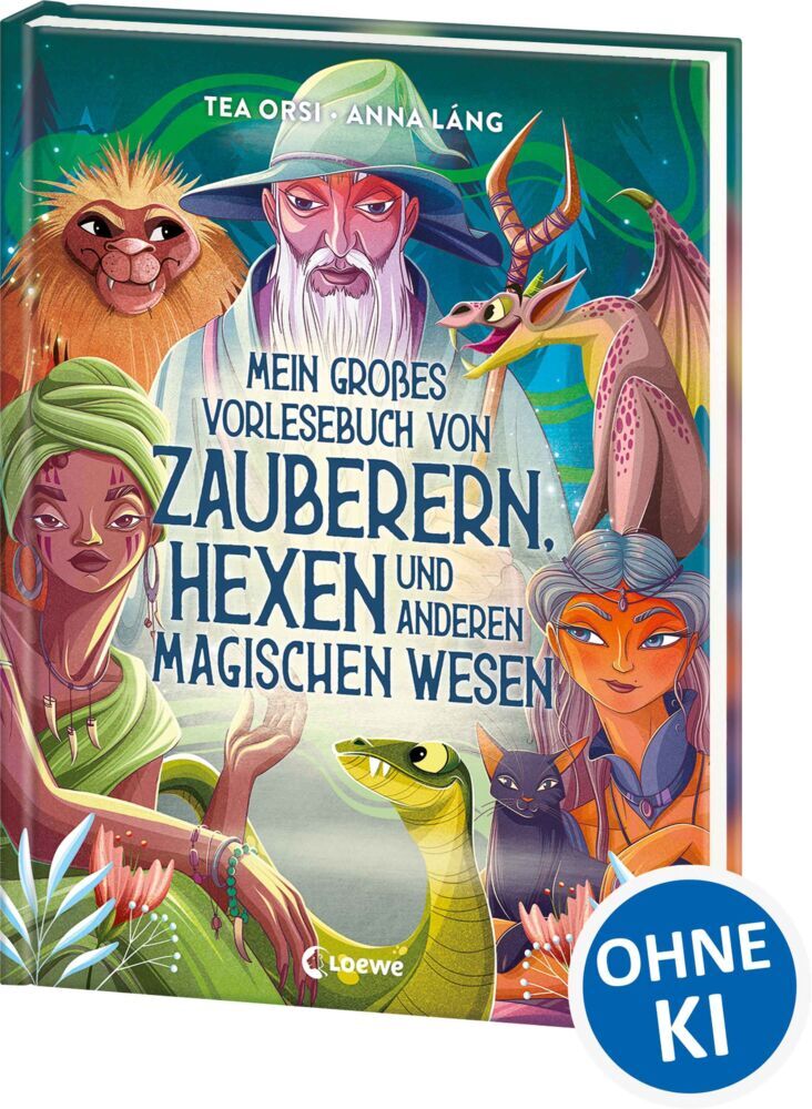 Mein großes Vorlesebuch von Zauberern, Hexen und anderen magischen Wesen (Tea Orsi)