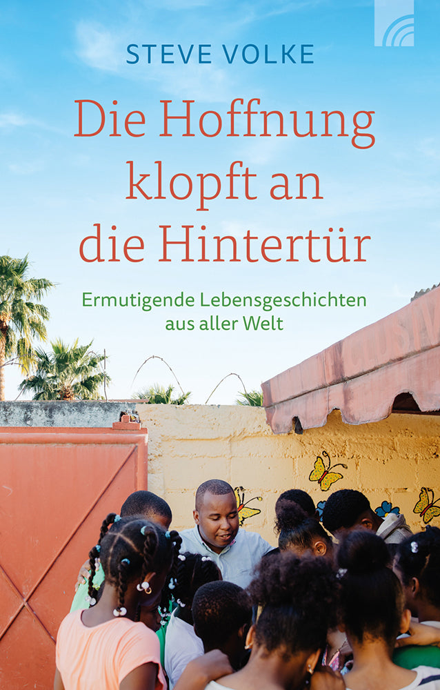 Die Hoffnung klopft an die Hintertür (Stephan Volke)
