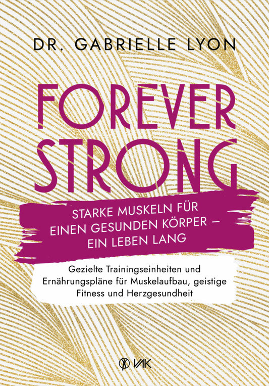 Forever Strong (Gabrielle Lyon)