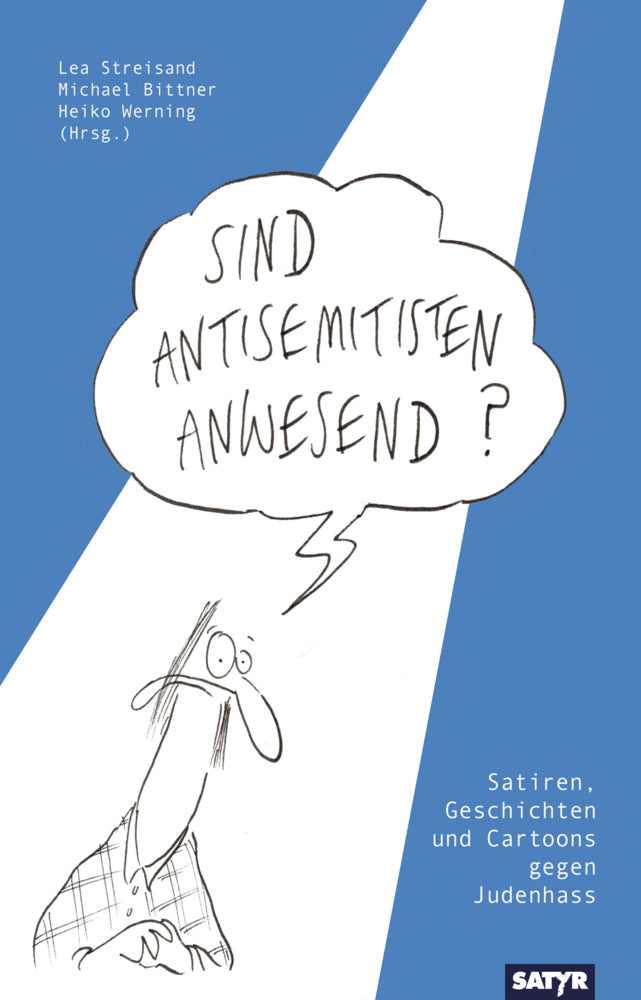 Sind Antisemitisten anwesend? (Lea Streisand)