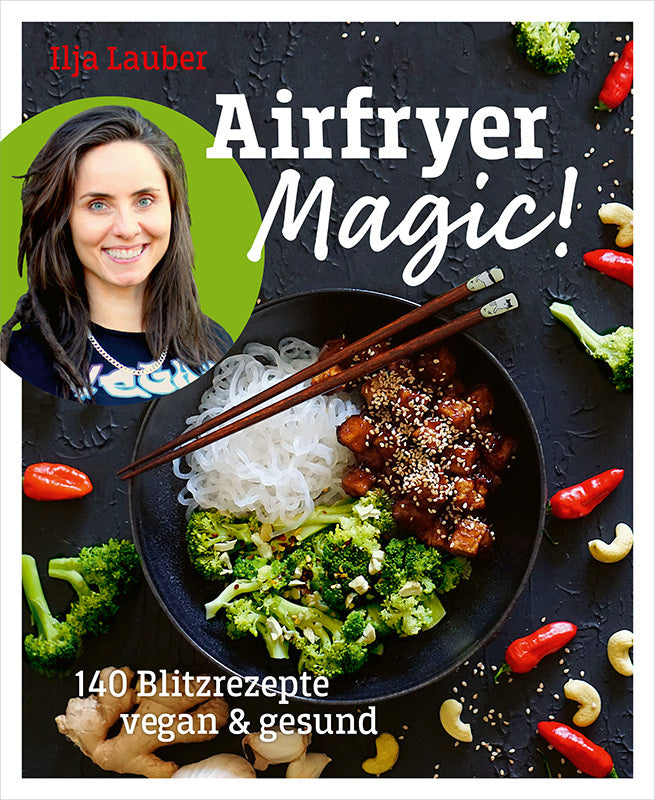 Airfryer Magic! (Ilja Lauber)