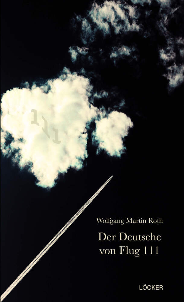 Der Deutsche von Flug 111 (Wolfgang Martin Roth)