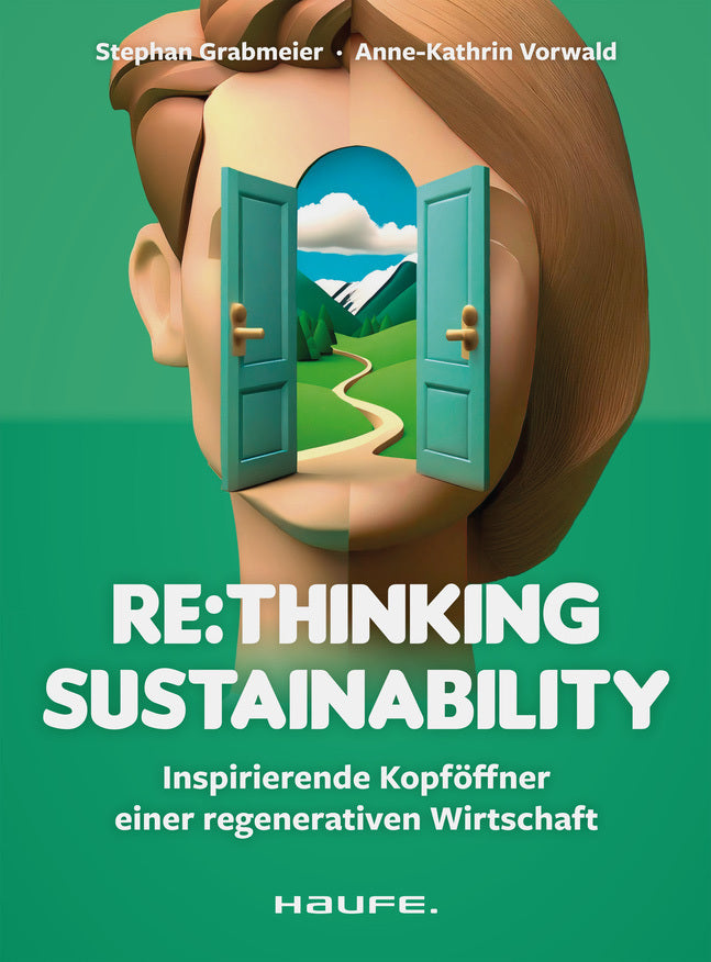 Re:thinking Sustainability (Stephan Grabmeier)