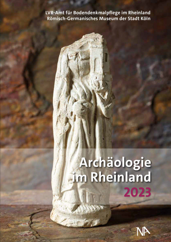 Archäologie im Rheinland 2023 (Erich Claßen)
