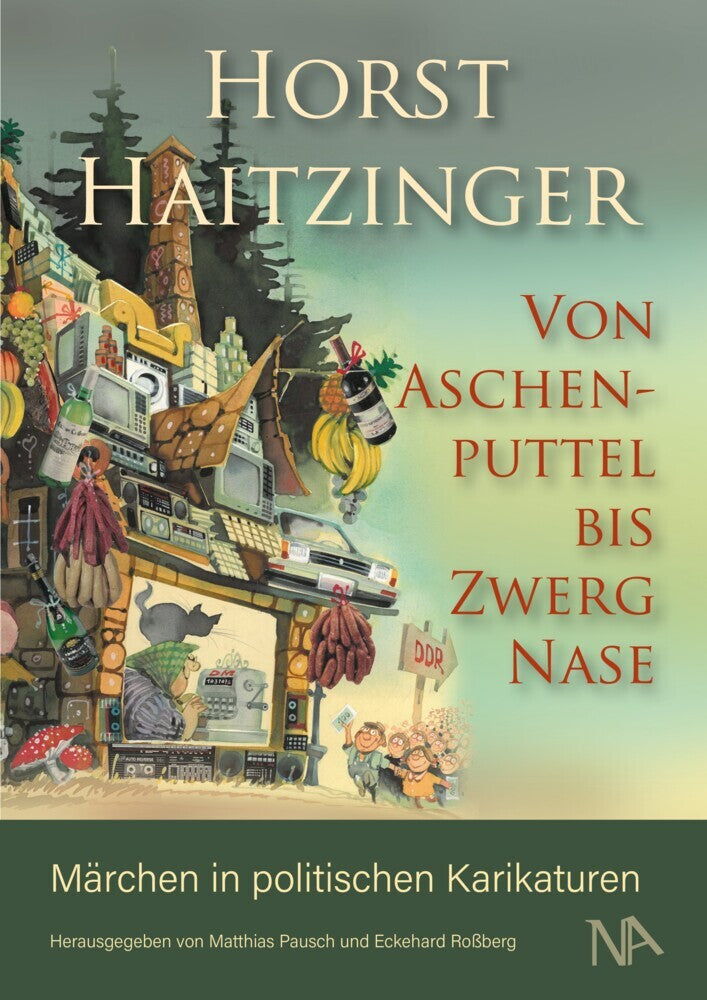 Von Aschenputtel bis Zwerg Nase (Horst Haitzinger)