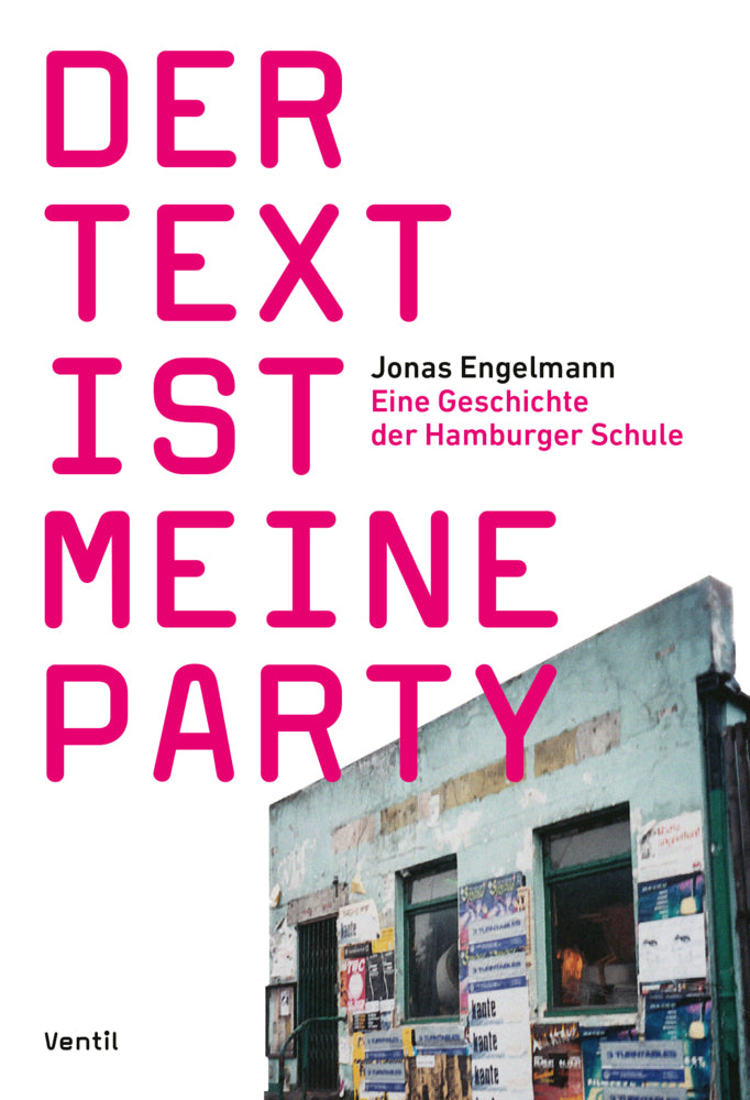 Der Text ist meine Party (Jonas Engelmann)