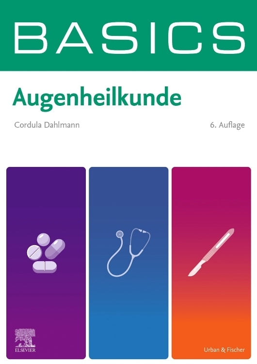 BASICS Augenheilkunde (Cordula Dahlmann)