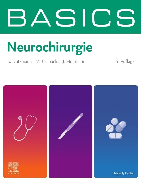 BASICS Neurochirurgie (Stephan Dützmann)
