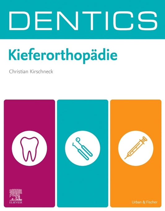 DENTICS Kieferorthopädie (Christian Kirschneck)