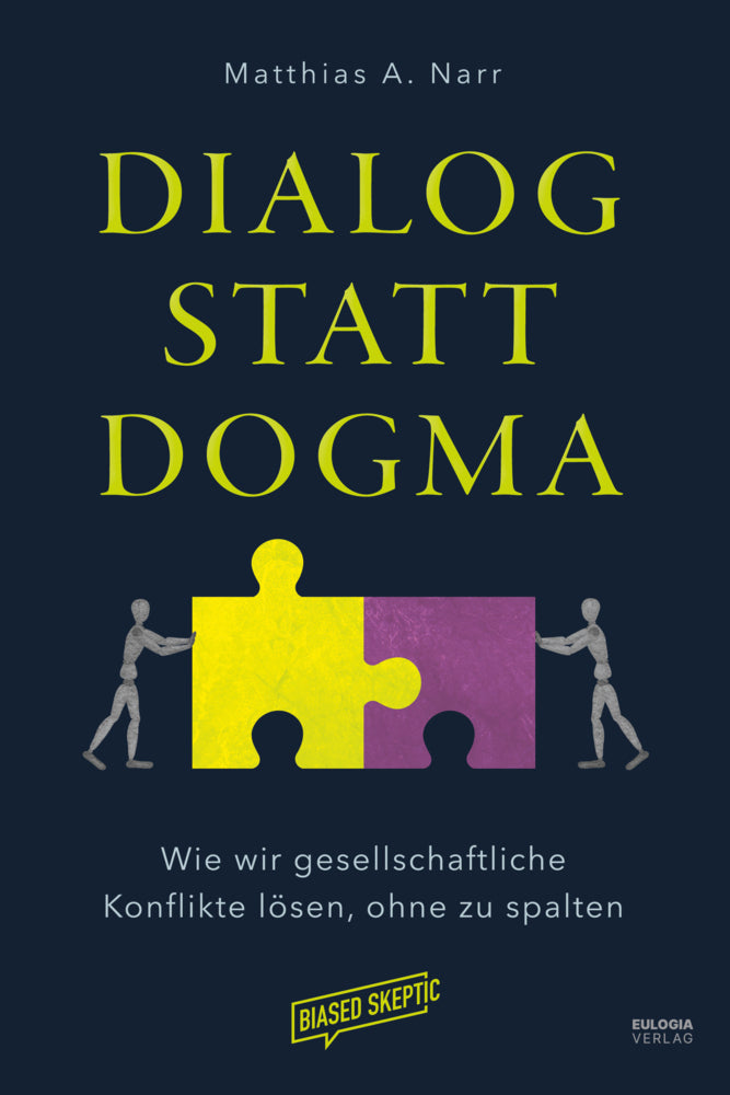 Dialog statt Dogma (Matthias A. Narr)