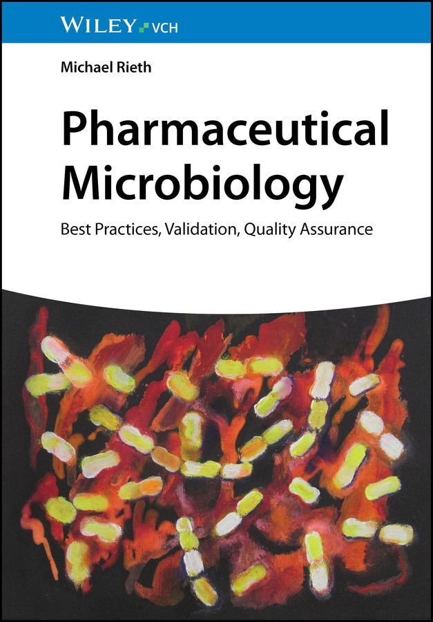 Pharmaceutical Microbiology (Michael Rieth)
