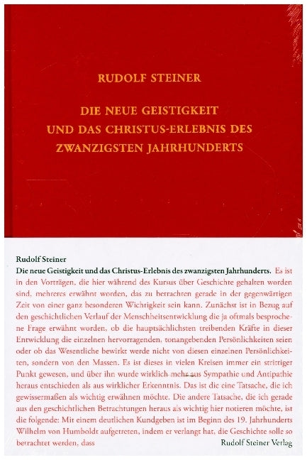 Die neue Geistigkeit und das Christus-Erlebnis des zwanzigsten Jahrhunderts (Rudolf Steiner)