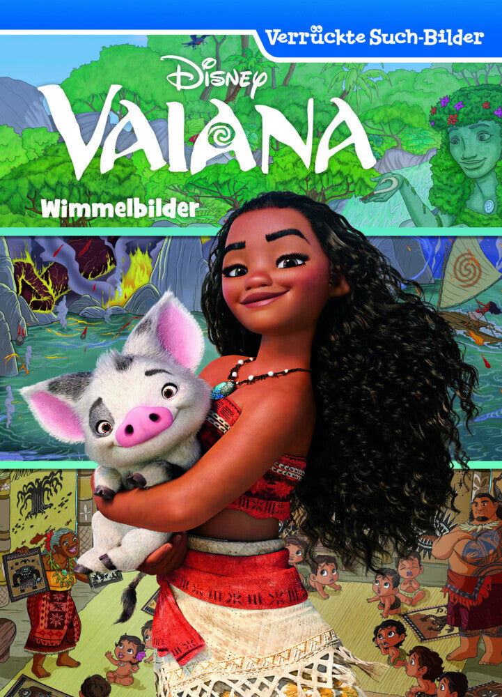 Disney Vaiana - Wimmelbilder - Verrückte Such-Bilder (Phoenix International Publications Germany Gmbh)